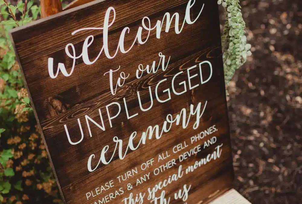 Creative Unplugged Ceremony Sign Ideas That Won’t Offend Guests
